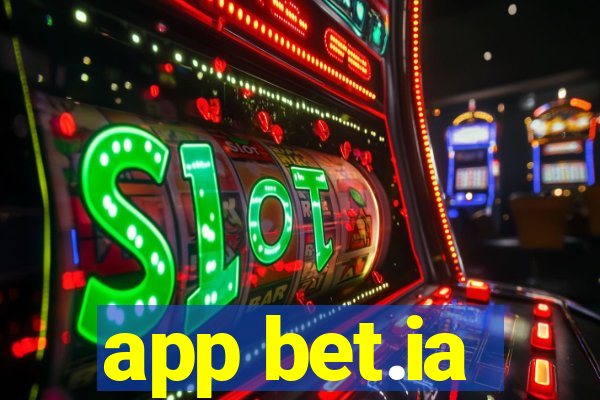 app bet.ia